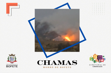 Morro de Bofete sofre com incêndio de grandes proporções 