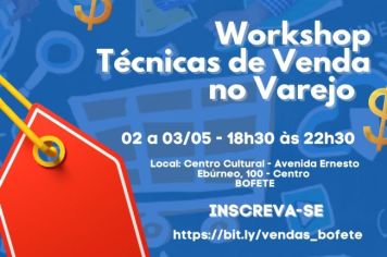 WORKSHOP: TÉCNICAS DE VENDA NO VAREJO.