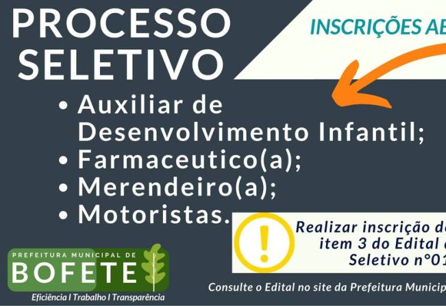 ABERTURA PARA PROCESSO SELETIVO N°01/2023 DA PREFEITURA MUNICIPAL BOFETE