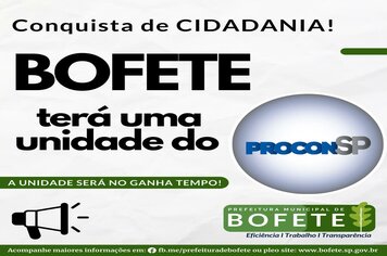 BOFETE terá uma unidade do Procon!